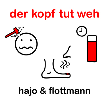 Hajo & Flottmann - Der Kopf tut weh - Jetzt bei iTunes